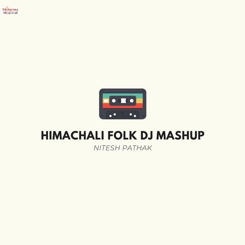 Himachali Folk Dj Mashup