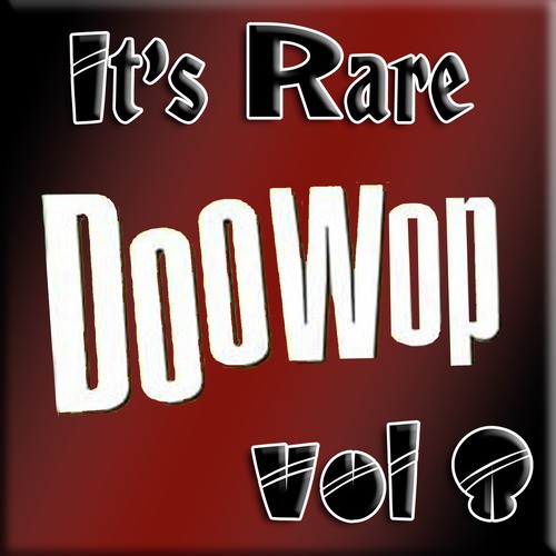 It's Rare Doo Wop Vol 8