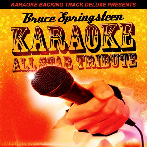Karaoke Backing Track Deluxe Presents: Bruce Springsteen