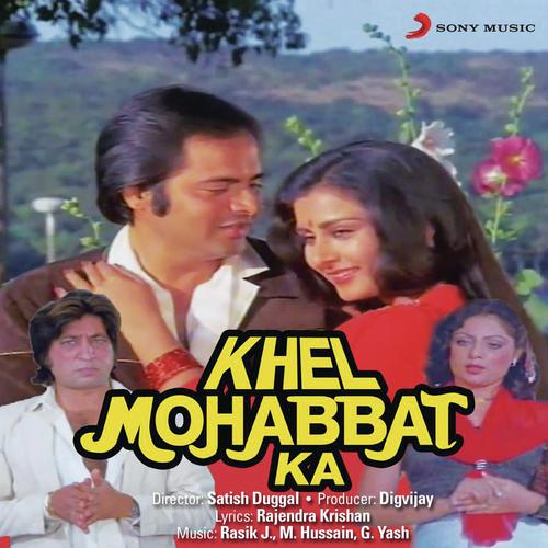 Khel Mohabbat Ka (Original Motion Picture Soundtrack)