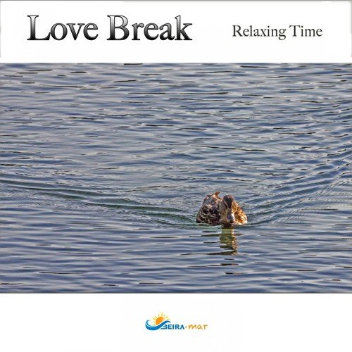 Love Break (Relaxing Time)