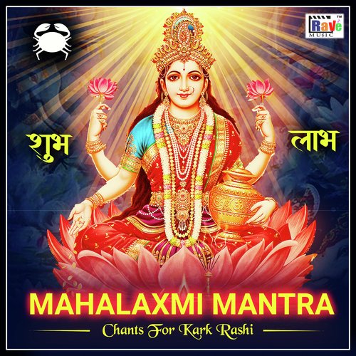 Mahalaxmi Mantra Chants For Kark Rashi