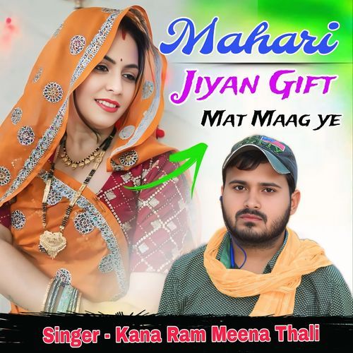 Mahari Jiyan Gift Mat Maag ye