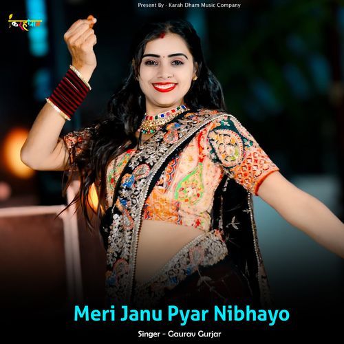Meri Janu Pyar Nibhayo