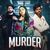 Murder (feat. Jaivir Rathee & Miss Parul)