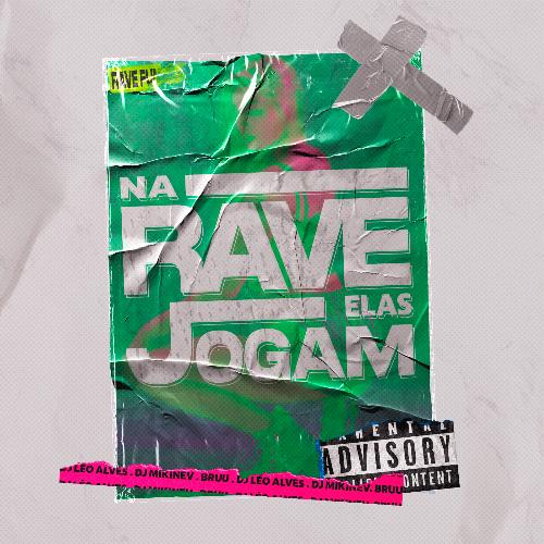 Na Rave Elas Jogam_poster_image