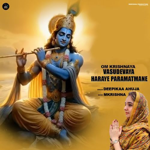 Om Krishnaya Vasudevaya Haraye Paramatmane