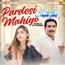 Pardesi Mahiye - Agon Andi Pae Bakr Eid Ay-Iw8mQTljRWQ