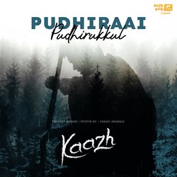 Pudhiraai Pudhirukkul - Kaazh-KVopQwZzf0c