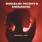 Rozalin Mujhya Mogache
