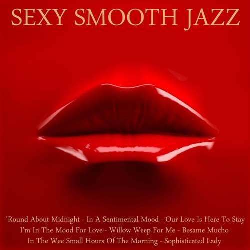 Sexy Smooth Jazz
