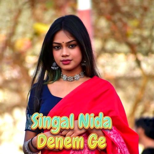 Singal Nida Denem Ge