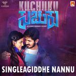 Singleagiddhe Nannu (From "Kuchuku")