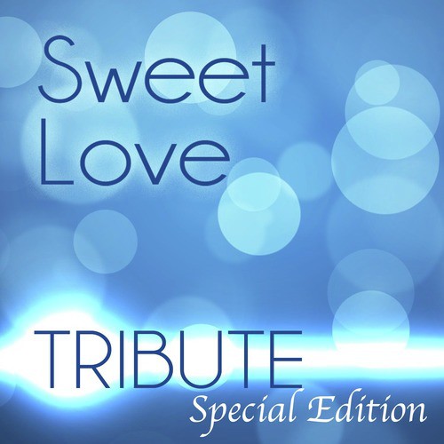 Sweet Love (Chris Brown Special Edition Tribute)