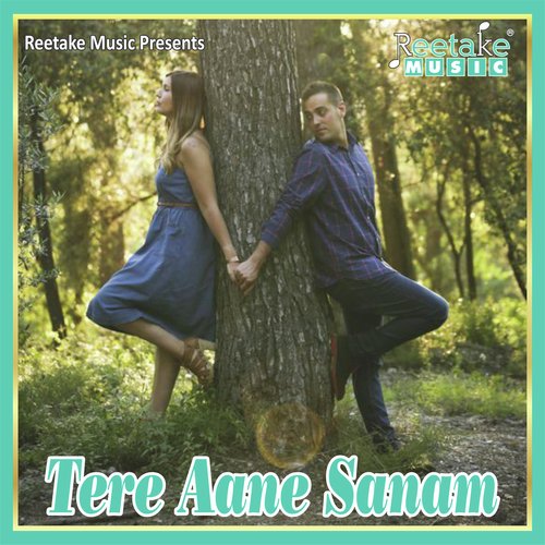 TERE AANE SE SANAM