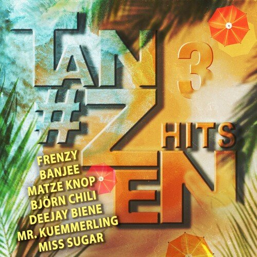 #Tanzen Hits - Vol. 3