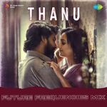 Thanu - Future Frequencies Mix