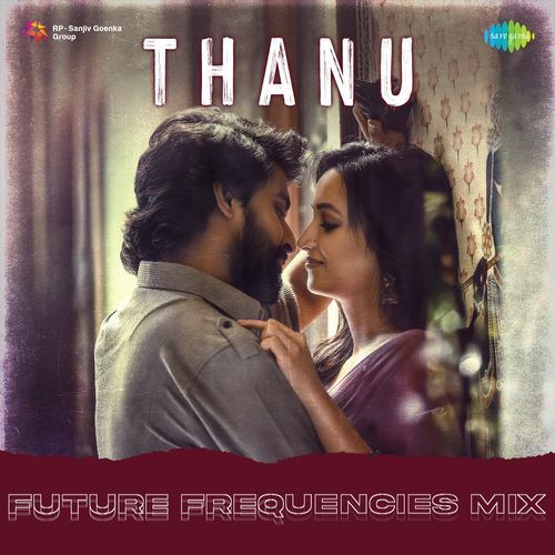 Thanu - Future Frequencies Mix