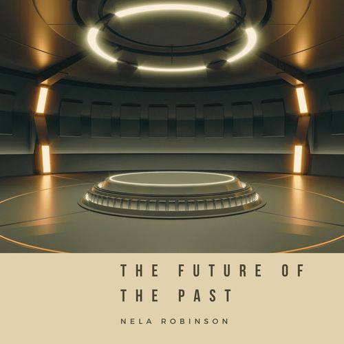 Future of the Past