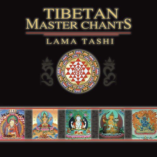 Tibetan Master Chants