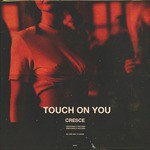 Touch on You