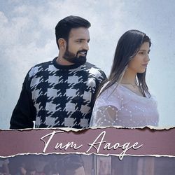 Tum Aaoge-OC87HBBzUH8