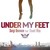 Under My Feet