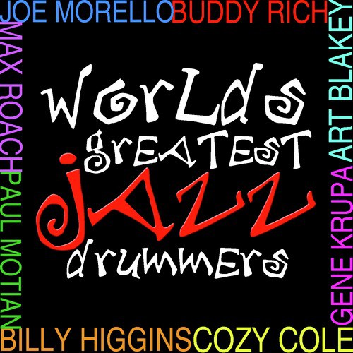 Worlds Greatest Jazz Drummers
