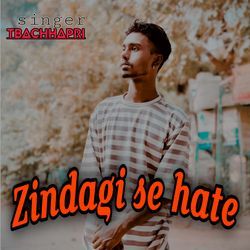 ZINDAGI SE HATE-Nzg5RzYBRWw