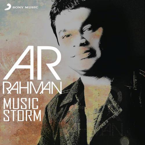 A.R. Rahman: Music Storm (A Lyrical and Instrumental Journey)