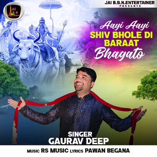 Aayi Aayi Shiv Bhole Di Baraat Bhagato