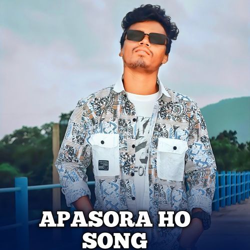 Apasora Ho Song