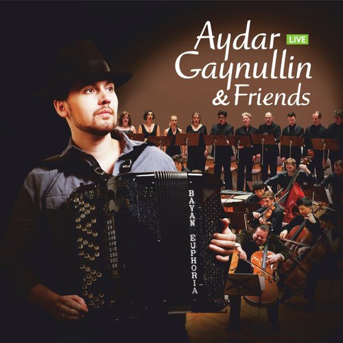 Aydar Gaynullin & Friends (Live)