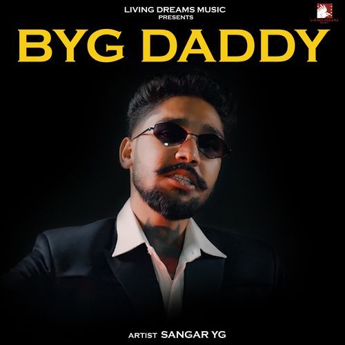 BYG DADDY