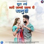 Bhul Gai Mari Janmo Janam Ri Janudi - Single