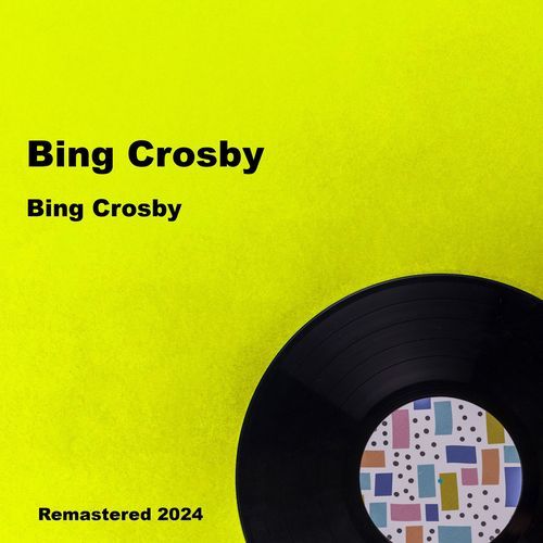 Bing Crosby (Remastered)_poster_image