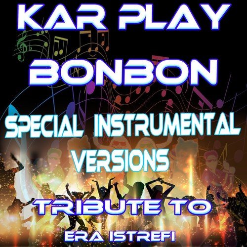 Bonbon (Special Instrumental Versions Tribute to Era Istrefi)