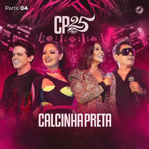 CP 25 Anos, Pt. 4 (Ao Vivo)