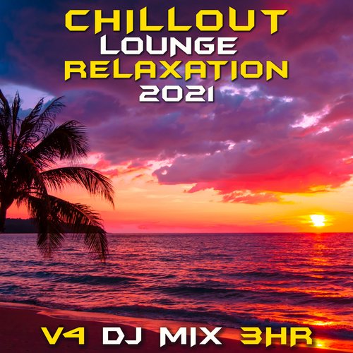 Alone (Chill Out Lounge Relaxation 2021 DJ Remixed)