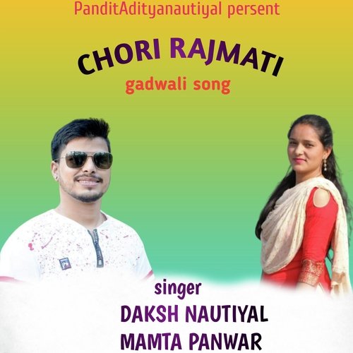 Chori Rajmaati (Garhwali song)