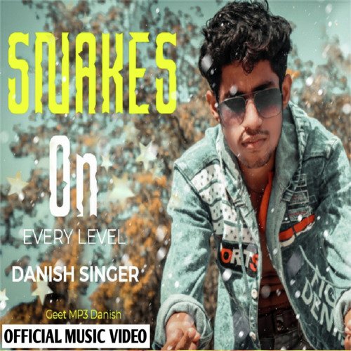 DANISH SINGER - SNAKES ON EVERY LEVEL (OFFICIAL MUSIC VIDEO) GEET MP3 DANISH cover art