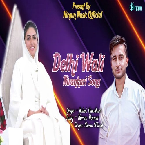 Delhi Wali Nirankari Song