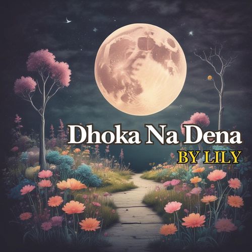 Dhoka Na Dena