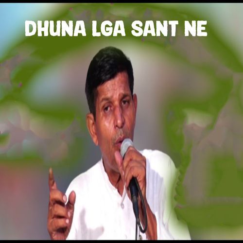 Dhuna Lga Sant Ne (Original)