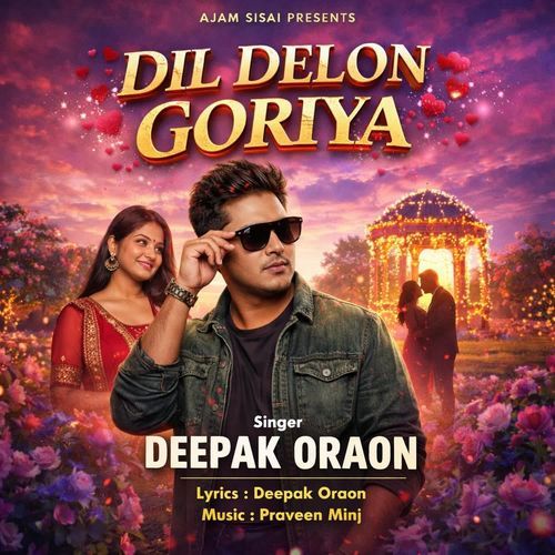 Dil Delon Goriya