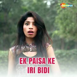 Ek Paisa Ke Iri Bidi-NlkDRgAJegc