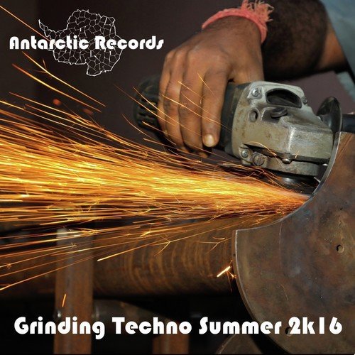 Grinding Techno: Summer 2k16