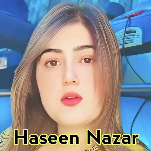 Haseen Nazar