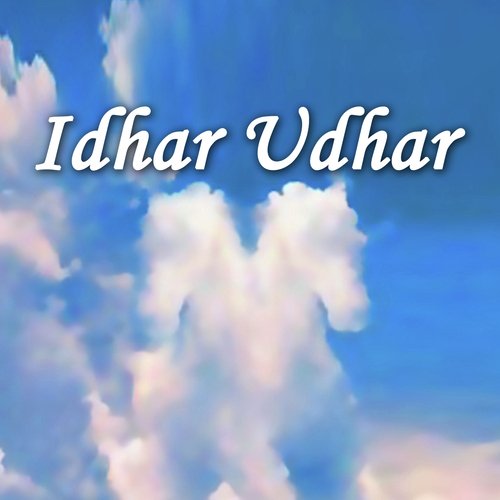 Idhar Udhar