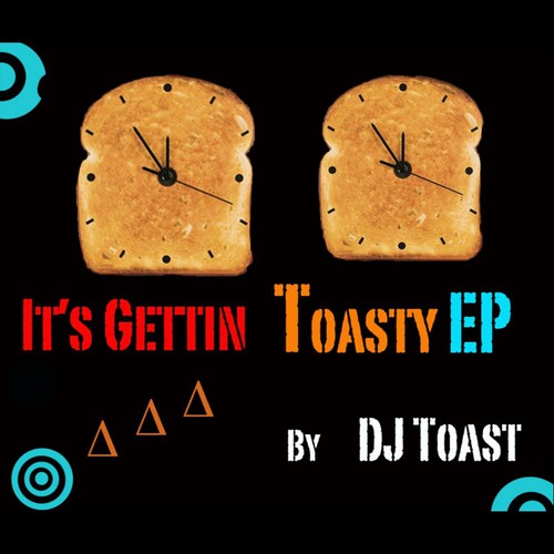 It's Gettin Toasty - EP